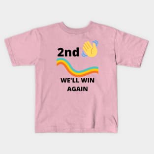 Second Wave We'll Win Again Kids T-Shirt